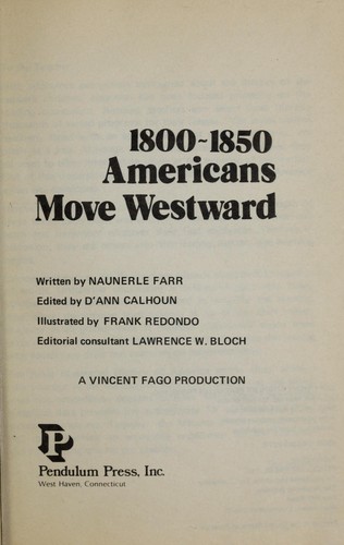 Americans move westward, 1800-1850