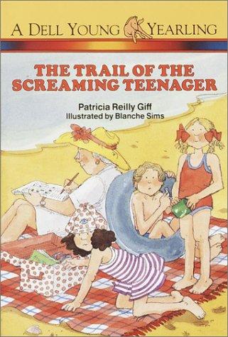 The Trail of the Screaming Teenager