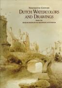 Nineteenth century Dutch watercolors and drawings from the Museum Boijmans Van Beuningen, Rotterdam