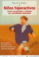 Ninos Hiperactivos/ Taking Charge of ADHD (Guias Para Padres / Parent's Guide)