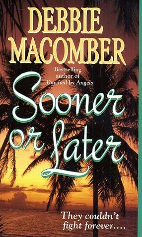 Sooner or Later (Deliverance Company #2)