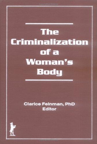 The Criminalization of a woman's body