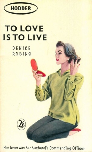 To Love Is to Live