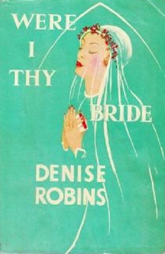 Were I Thy Bride