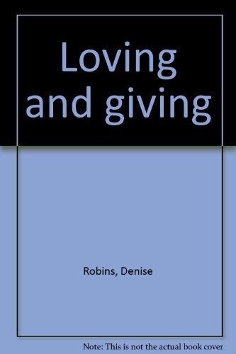 Loving and Giving