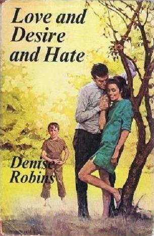 Love and Desire and Hate