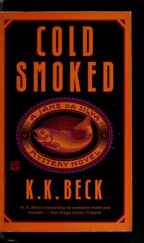 Cold smoked
