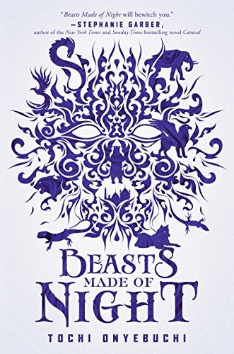 Beasts made of night