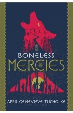 The Boneless Mercies