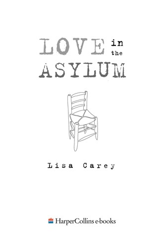 Love in the asylum