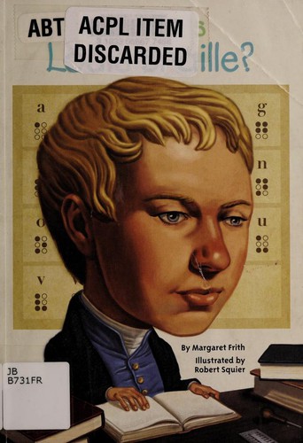 Who Was Louis Braille?
