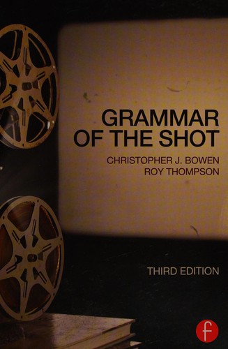Grammar of the shot