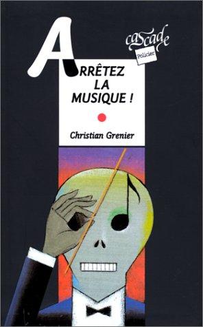 Arrêtez la musique!