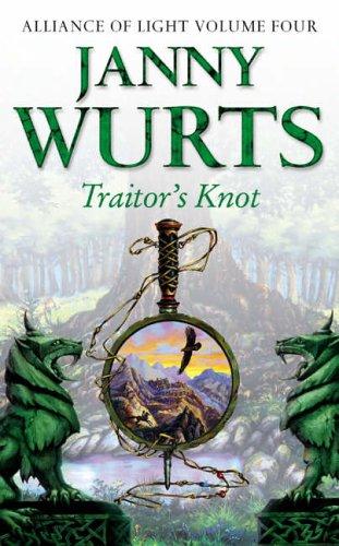 Traitor's Knot (Wars of Light & Shadow)