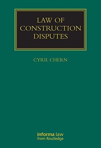 The Law of Construction Disputes