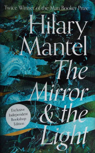 The Mirror and the Light