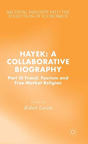 Hayek : A Collaborative Biography