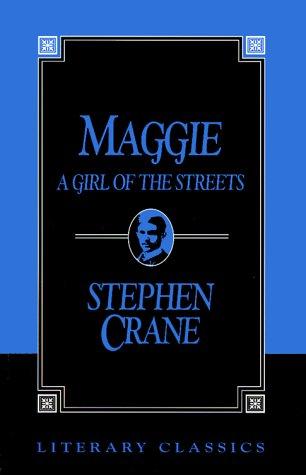 Maggie, a girl of the streets