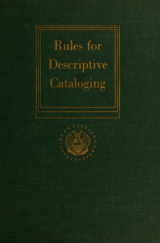 Rules for descriptive cataloging in the Library of Congress