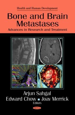 Bone and Brain Metastases