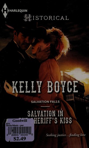 Salvation in the Sheriff's Kiss