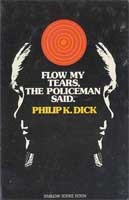 Flow my tears, the policeman said
