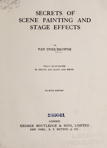 Secrets of scene painting and stage effects