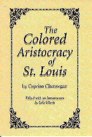 The colored aristocracy of St. Louis