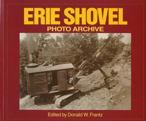 Erie shovel photo archive