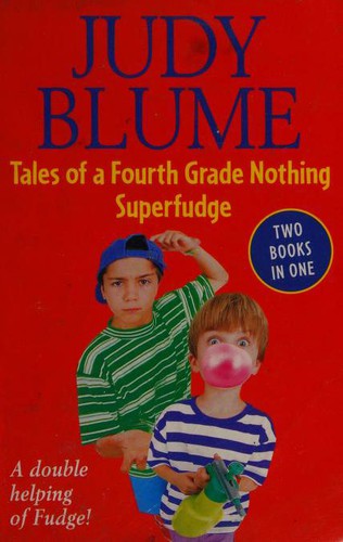 Novels (Tales of a Fourth Grade Nothing / Superfudge)