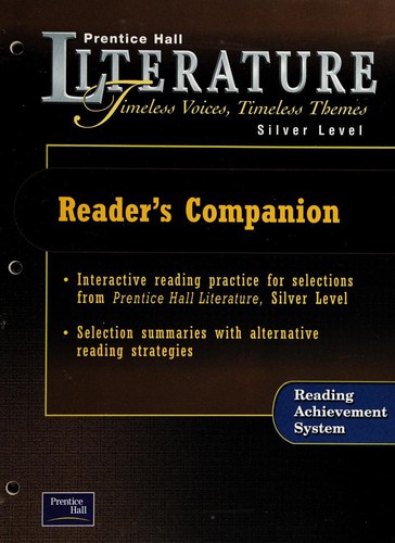 Prentice Hall Literature--Timeless Voices, Timeless Themes--Reader's Companion--Silver