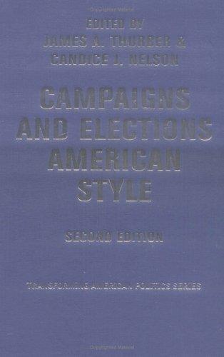 Campaigns and Elections American Style