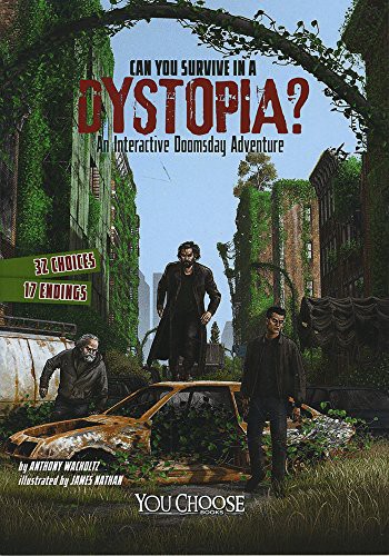 Can You Survive in a Dystopia?