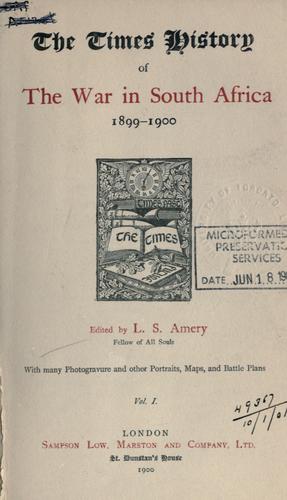 The Times history of the war in South Africa, 1899-1902