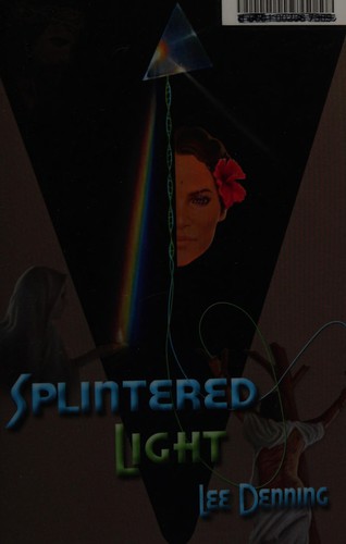 Splintered light