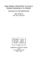 The opera industry in Italy from Cimarosa to Verdi