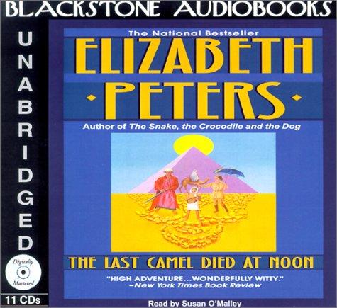 The Last Camel Died at Noon