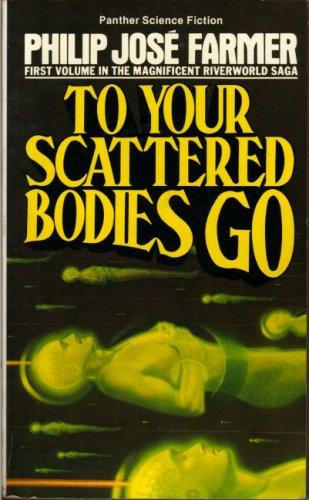 To your scattered bodies go
