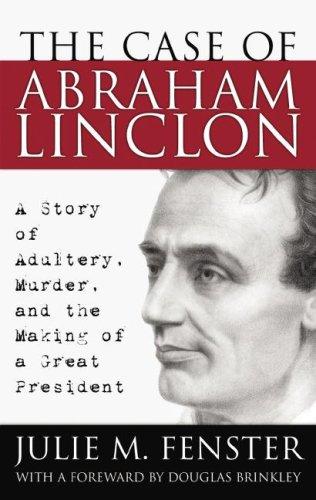 The Case of Abraham Lincoln