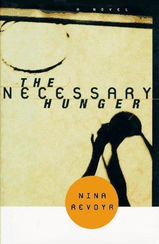 The necessary hunger