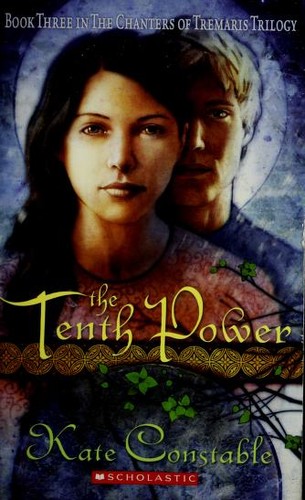 The Tenth Power (The Chanters of Tremaris #3)
