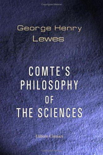Comte's philosophy of the sciences