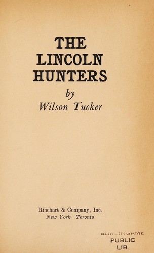 The Lincoln hunters