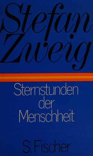 Sternstunden der Menschheit