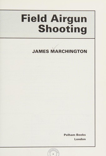 Field Air Gun Shooting (Pelham Practical Sports)