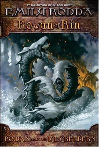 Rowan and the Ice Creepers (Rowan of Rin #5)