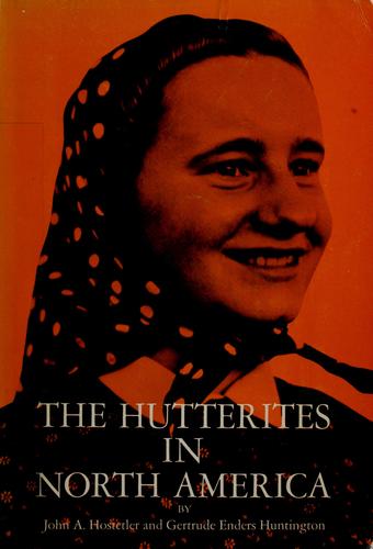 The Hutterites in North America