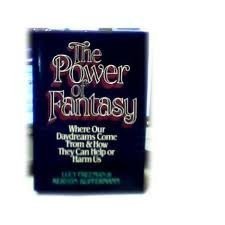 The power of fantasy