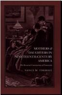 Mothers and Daughters in Nineteenth-Century America