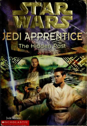 Star Wars - Jedi Apprentice - The Hidden Past